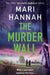 The Murder Wall by Mari Hannah
