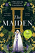The Maiden by Kate Foster