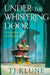 Under The Whispering Door by Tj Klune