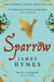 Sparrow by James Hynes