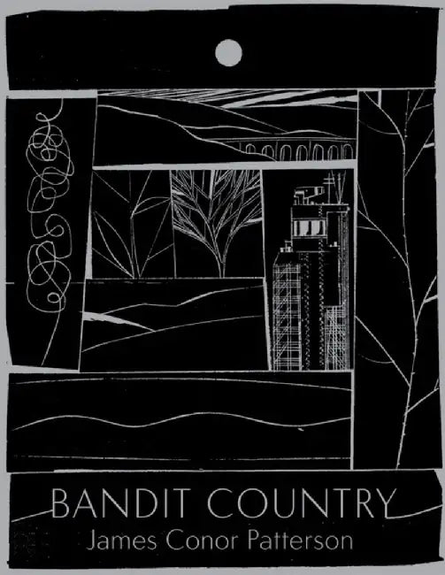 bandit country by James Conor Patterson