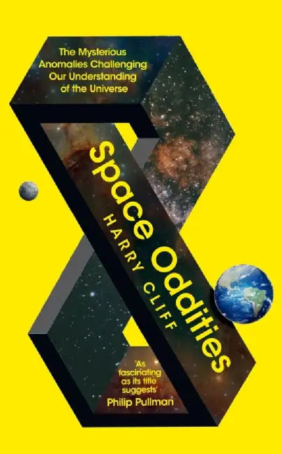 Space Oddities by Harry Cliff