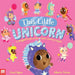 This Little Unicorn by Coral Byers