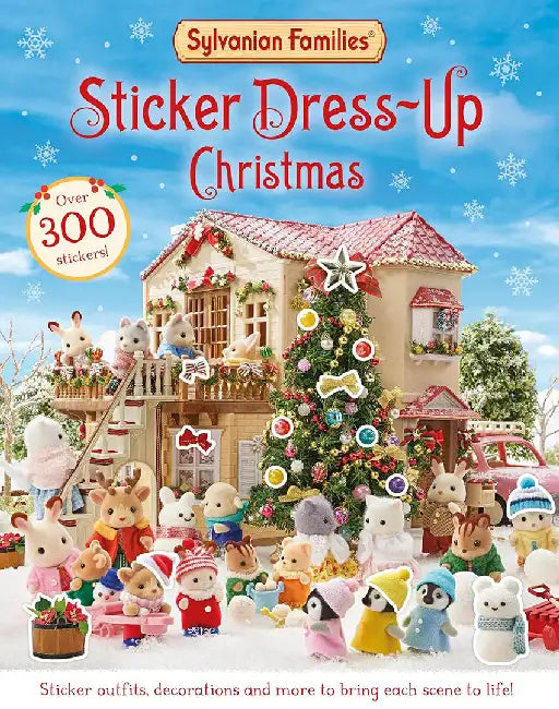 Sylvanian Families: Sticker Dress-Up Christmas Book by Macmillan Children's Books