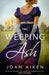 The Weeping Ash by Joan Aiken