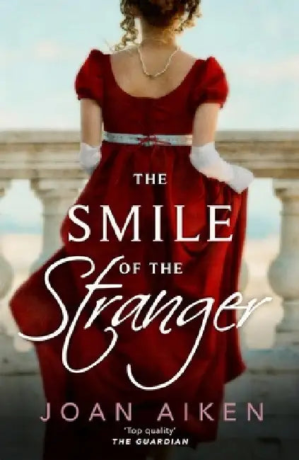 The Smile of the Stranger by Joan Aiken