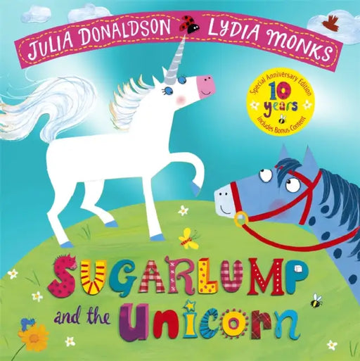 Sugarlump And The Unicorn  by Julia Donaldson