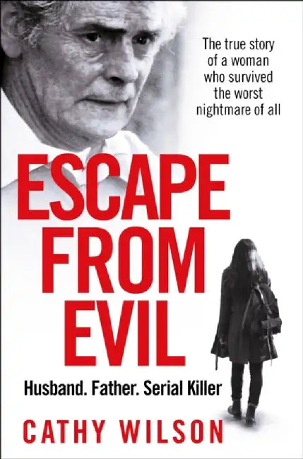 Escape from Evil by Cathy Wilson