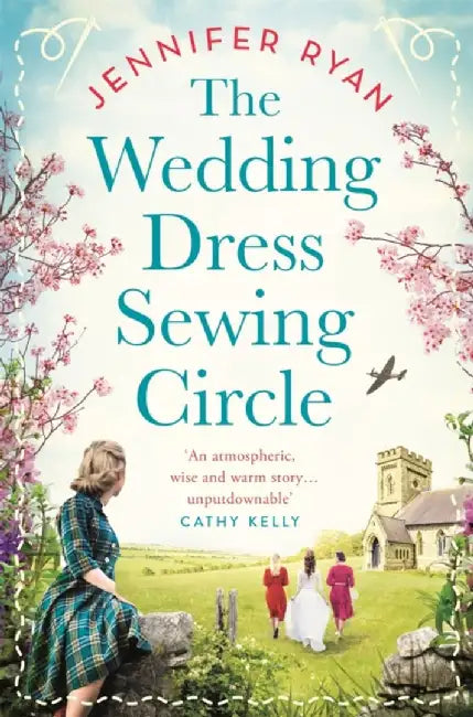 The Wedding Dress Sewing Circle by Jennifer Ryan