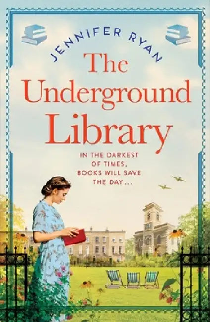 The Underground Library by Jennifer Ryan