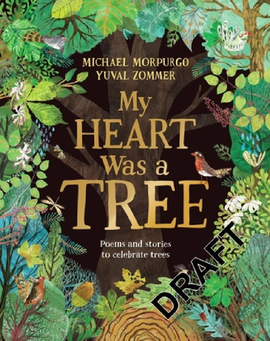 My Heart Was a Tree by Michael Morpurgo