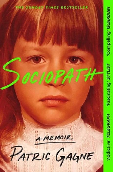 Sociopath by Patric Gagne