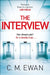 The Interview by C. M. Ewan