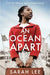 An Ocean Apart by Sarah Lee