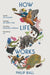 How Life Works by Philip Ball