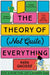 The Theory of (Not Quite) Everything by Kara Gnodde