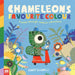 Chameleon's Favourite Colour by Carly Gledhill