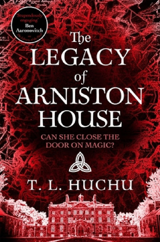 The Legacy of Arniston House by T. L. Huchu