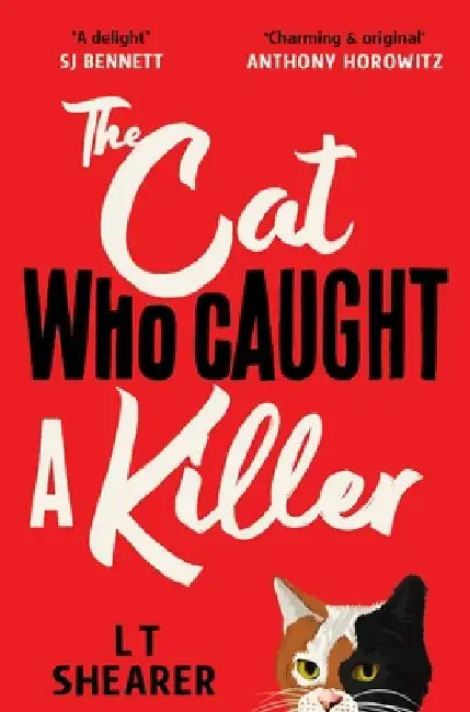 The Cat Who Caught a Killer by L. T. Shearer