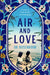 Air and Love: A Story of Food, Family and Belonging by Or Rosenboim