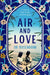 Air and Love: A Story of Food, Family and Belonging by Or Rosenboim