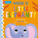 Where is Little Elephant? by Campbell Books