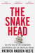 The Snakehead by Patrick Radden Keefe