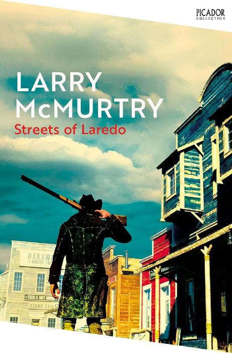 Streets of Laredo by Larry McMurtry