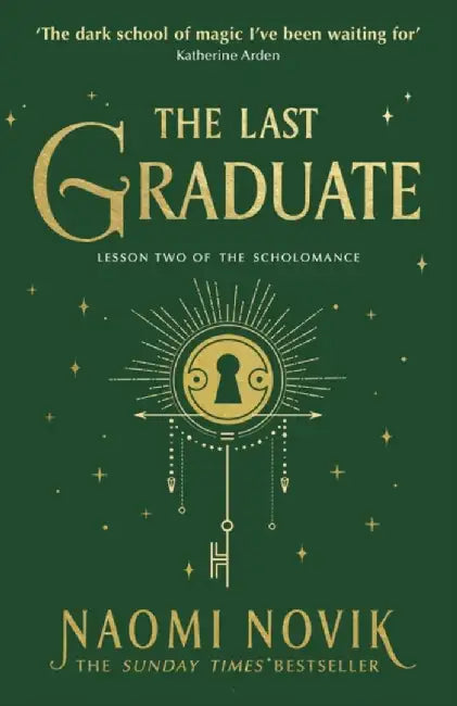 The Last Graduate by Naomi Novik