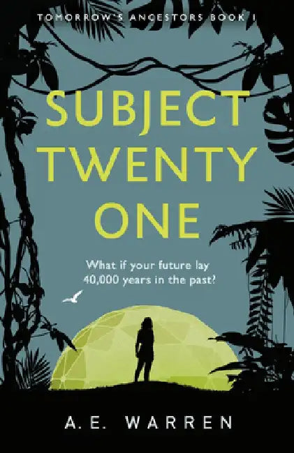 Subject Twenty-One by A.E. Warren