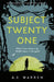 Subject Twenty-One by A.E. Warren