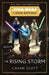 Star Wars: The Rising Storm (The High Republic) by Cavan Scott