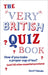 The Very British Quiz Book: How d'You Make a Proper Cup of Tea? (and 720 Other Essential Questions) by Geoff Tibballs
