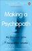 Making a Psychopath by Dr Mark Freestone