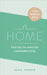 Home: Easy Tips for Everyday Sustainable Living by Kezia Neusch