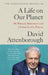 A Life on Our Planet by David Attenborough