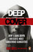 Deep Cover: How I Took Down Britain's Most Dangerous Gangsters by Shay Doyle