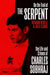 On the Trail of the Serpent by Richard Neville