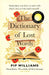 The Dictionary of Lost Words by Pip Williams