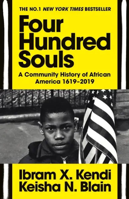 Four Hundred Souls by Ibram X. Kendi