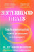 Sisterhood Heals by Dr Joy Harden Bradford