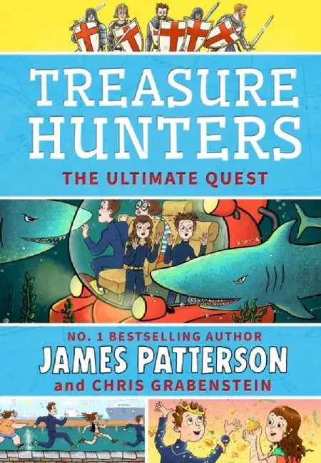 Treasure Hunters: Ultimate Quest by James Patterson