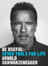 Be Useful by Arnold Schwarzenegger