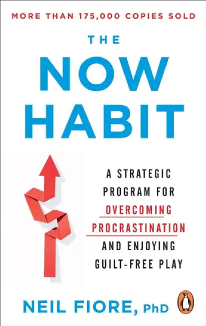 The Now Habit by Neil Fiore