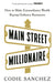 Main Street Millionaire by Codie Sanchez