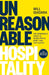 Unreasonable Hospitality by Will Guidara