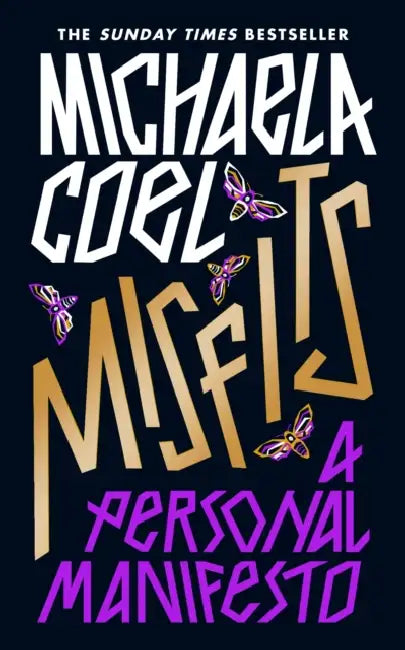 Misfits: A Personal Manifesto - by the creator of 'I May Destroy You' by Robert Collier