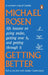 Getting Better by Michael Rosen