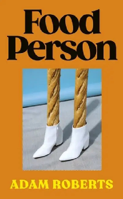 Food Person by Adam Roberts