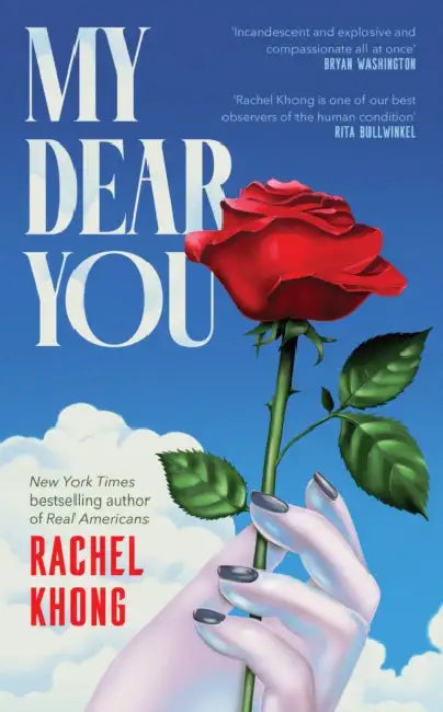 My Dear You by Rachel Khong